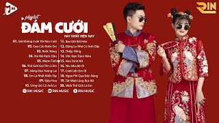 NHẠC ĐÁM CƯỚI REMIX 2023 💘 GIỜ KHÔNG CƯỚI THÌ NÀO CƯỚI QUA CẦU RƯỚC EM  TUYỂN TẬP NHẠC ĐÁM CƯỚI [upl. by Eisej]