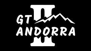 🔥ESTO ES GT ANDORRA TE LO PIENSAS PERDER ESTE AÑO🔥 [upl. by Nido]