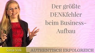 Der größte Denkfehler im Business Aufbau [upl. by Frederique]