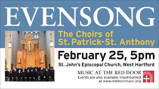 February 25 2024 Choral Evensong  Choirs of St Patrick – St Anthony Church [upl. by Wappes]