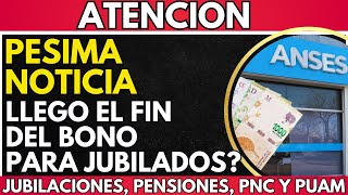 ⚡️ FIN del BONO de 💲70000 para Jubilados y Pensionados en 2025 PNC y PUAM ANSES [upl. by Urita585]