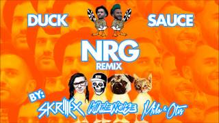 Duck Sauce  NRG Skrillex Kill The Noise Milo amp Otis Remix [upl. by Andersen]