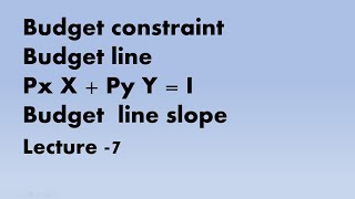 budget line theory of consumer behavior  Microeconomics L 7 [upl. by Verla]