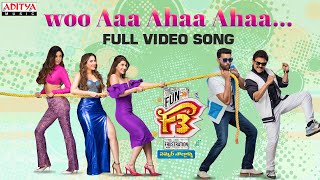 Woo Aa Aha Aha Full Video Song  F3 Songs  Venkatesh Varun Tej  Anil Ravipudi  DSP  Dil Raju [upl. by Higginbotham]