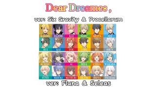 Dear Dreames ver Six Gravity–Procellarum amp Fluna–Seleas [upl. by Mata]