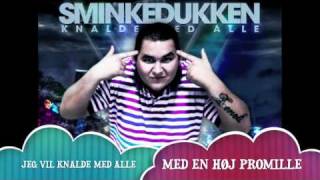 Sminkedukken quotKnalde Med Allequot  Kliche Elektro Remix [upl. by Doggett280]