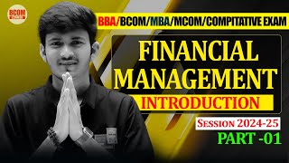 Financial Management Chapter1  BCOM Sem 3  Part 1 [upl. by Natty]