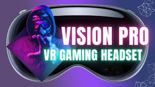 The Vision Pro becoming a legitimate VR gaming headset [upl. by Ibmat494]