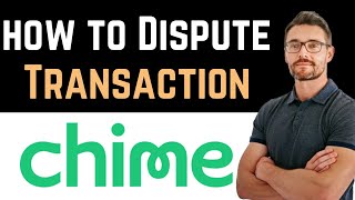 ✅ How To Dispute Chime Transaction Full Guide [upl. by Knorring]