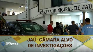 JAÚ CÂMARA ALVO DE INVESTIGAÇÕES 05072024 [upl. by Quintie225]