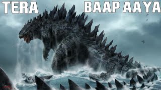 TERA BAAP AAYA  😠😠ANGRY GODZILLA  GODZILLA VIDEO SONG  TERA BAAP AAYA FT GODZILLA VS KONG [upl. by Nnylarac]