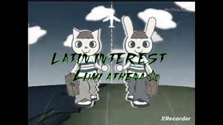 lumi athena LATIN INTEREST☆ [upl. by Ahtreb436]