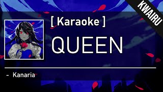 Karaoke QUEEN  Kanaria [upl. by Mirilla655]