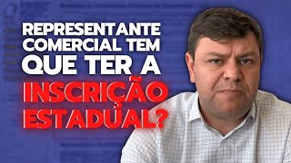 Representante comercial tem que ter a inscrição estadual Advance Contabilidade [upl. by Tak]