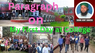 Paragraph on My first day at College  বাংলা অর্থসহ  paragraph writing [upl. by Reuben]