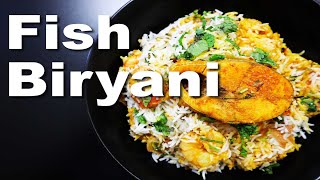 FISH BIRYANI  BIRYANI RECIPE [upl. by Alah]