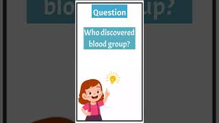 who discovered blood group ans  karl landsteiner shortsgeneralknowledge 03122024 [upl. by Nahtannhoj]