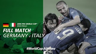 Germany v Italy  2006 FIFA World Cup  Full Match [upl. by Adoh880]