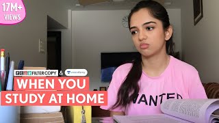 FilterCopy  When You Study At Home  Lockdown Special  Ft Ahsaas Channa [upl. by Rehpinnej]