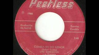 LITO BARRIENTOS Cumbia En Do Menor PEERLESS 45 [upl. by Jansen482]