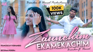 ‘Zaunchim Ekamekachim’  New Konkani Love Song 2024 Official Video 4k  By Brendon amp Hansel [upl. by Eitsirc541]