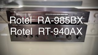 Rotel RA985BX Amplifier Rotel RT940AX Tuner …Demo… [upl. by Cloutman357]