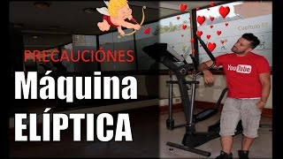 ¿COMO USAR UNA MÁQUINA ELÍPTICA PRECAUCIÓN Y TÉCNICA [upl. by Eidnas]