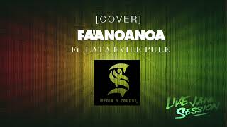 FAANOANOA COVER  Lata Evile Pule SI ZOUNDS Official Audio 2023 [upl. by Weiman7]