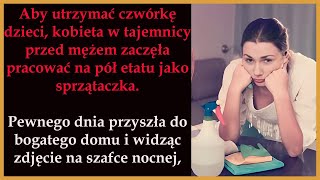 Aby utrzymać czwórkę dzieci kobieta w tajemnicy przed mężem zaczęła pracować na pół etatu jako [upl. by Ellan]