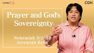 Prayer and Gods Sovereignty Nehemiah 2110 Living Life 09022024 Daily Devotional Bible Study [upl. by Eecyak749]