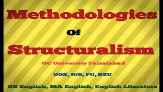 Part 1Methodologies of Structuralism Literary Theory Method Methods Methodology Methodologies BSMA [upl. by Greenman]