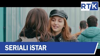 Seriali  iStar  episodi 11 21042019 [upl. by Jamie]