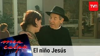 El niño Jesús  Mea culpa  T6E5 [upl. by Chlo725]