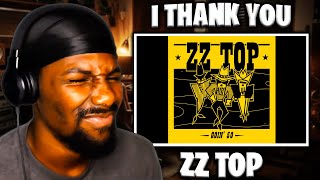 I Thank You  ZZ Top Reaction [upl. by Anaib770]