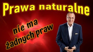 Prawa naturalne  nie ma żadnych praw [upl. by Rogergcam]