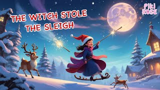 The Christmas Witch 🎅🧙‍♀️ A Magical and Mischievous Christmas Adventure Song for Kids [upl. by Mckeon739]