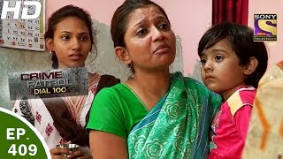 Crime Patrol Dial 100  क्राइम पेट्रोल  Ep 409  Patel Nagar Murder New Delhi  21st Mar 2017 [upl. by Arehahs]