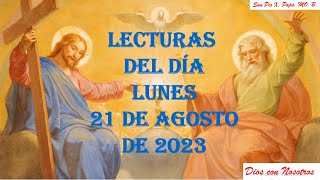 LECTURAS del día de HOY 21 de AGOSTO de 2023  REFLEXIÓN CATÓLICA [upl. by Eneirda164]