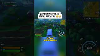 Bro went across the map to reboot me 😂shorts fortnite short viralvideo shortvideo viralshorts [upl. by Erdah]