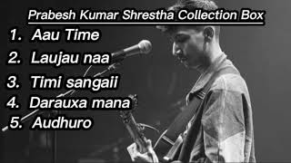 prabesh kumar shrestha collection box song 🎵 PrabeshKumarShrestha [upl. by Atiran]