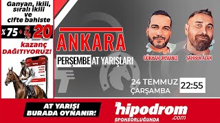 25 Temmuz 2024  Ankara At Yarışı Tahminleri  Gökhan Ormancı  Şahber Alan [upl. by Anilac]