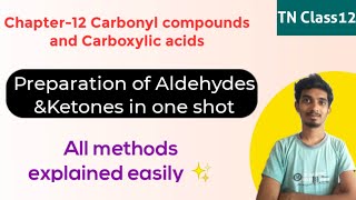 Preparation of Aldehydes and ketones in one shot 🔥TN Class12 [upl. by Oicul136]