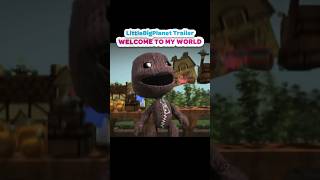 WELCOME TO MY WORLD Game Trailer Part 1 littlebigplanet lbp playstation [upl. by Bobbye]