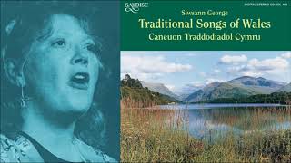 Four Welsh Folk Songs Siwsann George [upl. by Fortune640]