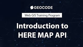 Introduction to HERE MAP API [upl. by Florian]