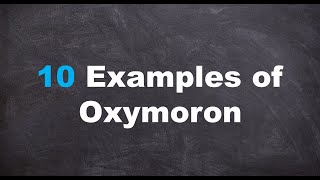 Ten Examples of Oxymoron [upl. by Yarehs575]