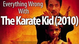 Everything Wrong With The Karate Kid 2010 [upl. by Nerha]