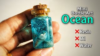 Ocean mini bottle art without uvresin  ocean bottle art  mini bottle art  tiny bottle art 135 [upl. by Tillman]