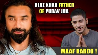 AJAZ KHAN NE BATAYA KHUD KO PURAV KA BAAPpuravjha ajazkhan roosting [upl. by Tloh376]