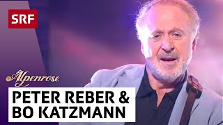 Peter Reber und Bo Katzmann HitMedley  Alpenrose  SRF [upl. by Annahoj]